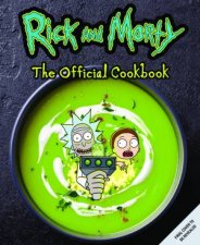 Rick  Morty The Official Cookbook