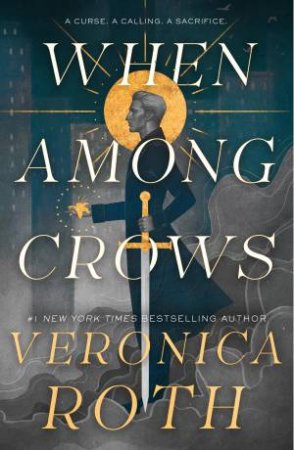 When Among Crows by Veronica Roth