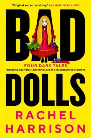 Bad Dolls by Rachel Harrison