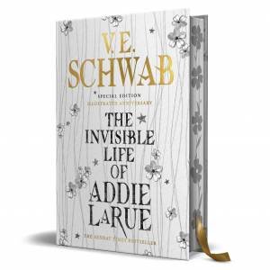 The Invisible Life Of Addie LaRue - Illustrated Edition by V.E. Schwab