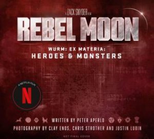 Rebel Moon: Wurm: Ex Materia by Peter Aperlo