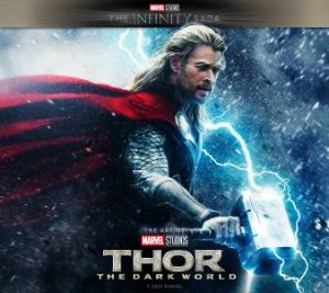 Thor: The Dark World - The Art of the Movie by Marie Javins and Stuart Moore