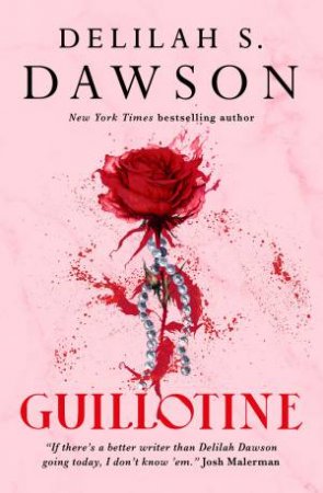 Guillotine by Delilah Dawson