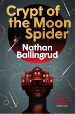 The Lunar Gothic Trilogy  Crypt of the Moon Spider
