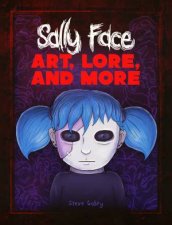 Sally Face Art Lore and More