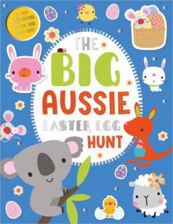 The Big Aussie Easter Egg Hunt by Dawn Machell
