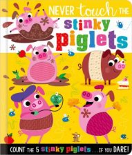 Never Touch The Stinky Piglets