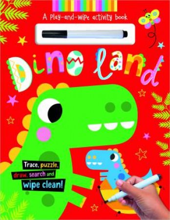 Wipe-Clean: Dino Land by Various