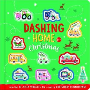 Dashing Home For Christmas by Christie Hainsby & Jayne Schofield