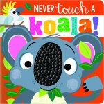 Never Touch A Koala