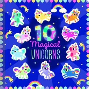 10 Magical Unicorns by Cara Jenkins & Scott Barker