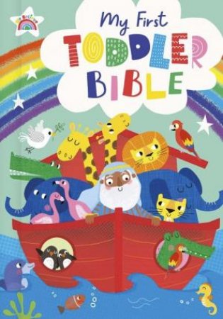 My First Toddler Bible by Various