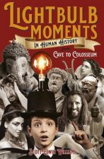 Lightbulb Moments In Human History