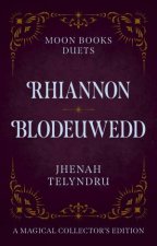 Moon Books Duets  Rhiannon    Blodeuwedd