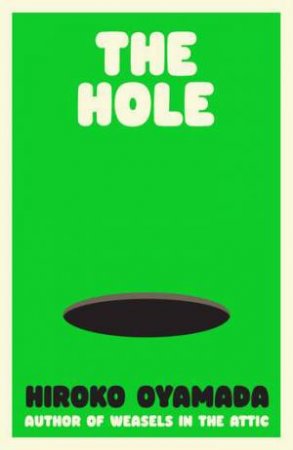 The Hole by Hiroko Oyamada