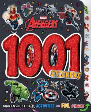 Avengers: 1001 Stickers by Various