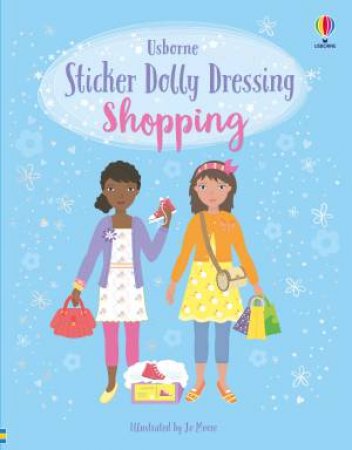 Sticker Dolly Dressing Shopping by Fiona Watt & Jo Moore