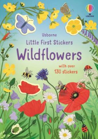 Little First Stickers Wildflowers by Caroline Young & Sarah Watkins