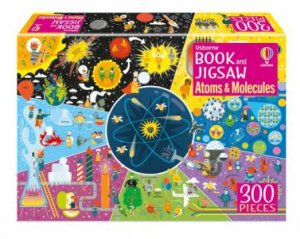 Usborne Book And Jigsaw: Atoms And Molecules by Rosie Dickins & Shaw Nielsen