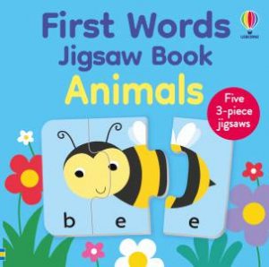 First Words Jigsaw Book: Animals by Kate Nolan & Jayne Schofield