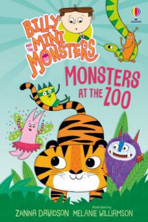 Billy and the Mini Monsters: Monsters at the Zoo by Zanna Davidson & Melanie Williamson