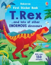 First Sticker Book T Rex and other enormous dinosaurs