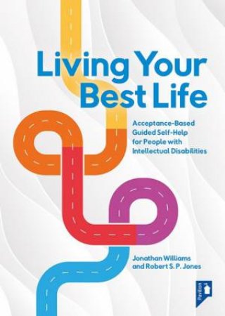 Living Your Best Life by Jonathan Williams & Robert Jones