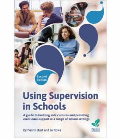 Using Supervision in Schools 2/e by Penny Sturt & Jo Rowe