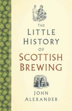 Little History Of Scottish Brewing