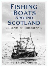 Fishing Boats Around Scotland 30 Years of Photography