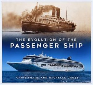 Evolution of the Passenger Ship by CHRIS FRAME