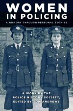 Women in Policing A History through Personal Stories