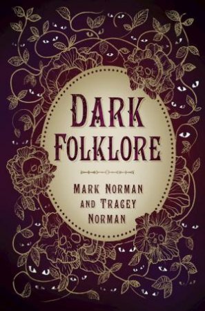 Dark Folklore by MARK NORMAN