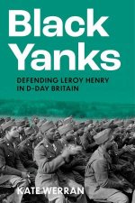 Black Yanks Defending Leroy Henry in DDay Britain