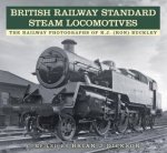 British Railway Standard Steam Locomotives The Railway Photographs of RJ Ron Buckley