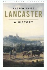 Lancaster A History