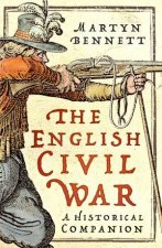 English Civil War A Historical Companion