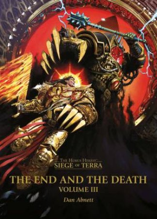 The End and the Death: Volume III by Dan Abnett
