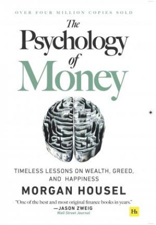 The Psychology of Money by Morgan Housel