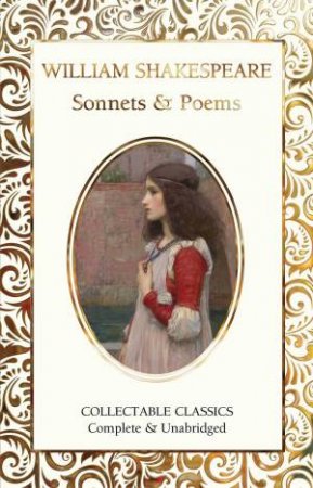 Sonnets & Poems Of William Shakespeare by William Shakespeare