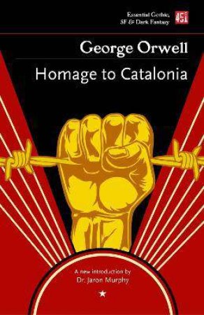 Homage To Catalonia by George Orwell 