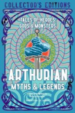 Arthurian Myths Tales Of Heroes Gods  Monsters