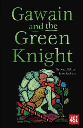 Gawain and the Green Knight by JAKE JACKSON
