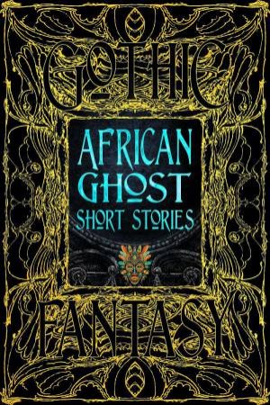 African Ghost Short Stories by FLAME TREE