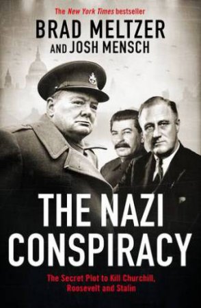 The Nazi Conspiracy by Brad Meltzer