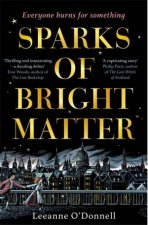Sparks of Bright Matter