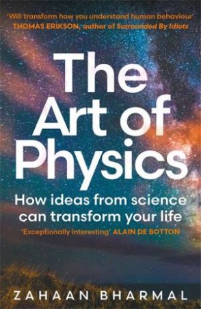 The Art of Physics by Zahaan Bharmal