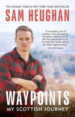 Waypoints by Sam Heughan