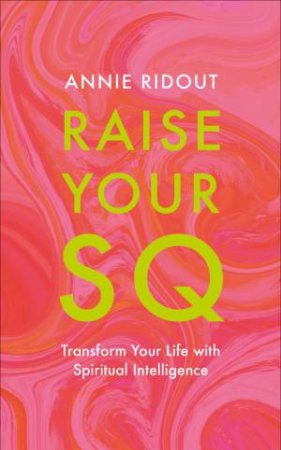 Raise Your SQ by Annie Ridout