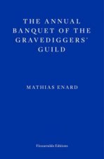 The Annual Banquet of the Gravediggers Guild